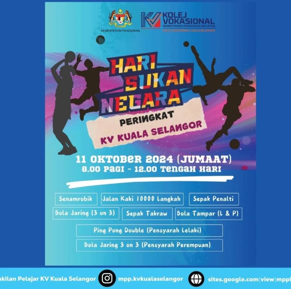Poster “Hari Sukan Negara peringkat KV Kuala Selangor” pada 11 Oktober 2024 (Jumaat), 8.00 pagi hingga 12.00 tengah hari. Aktiviti disenaraikan termasuk senamrobik, bola jaring, sepak takraw, dan bola tampar.